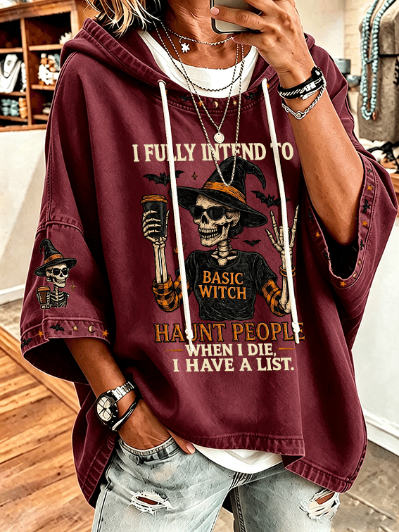 Women'S Printed Hoodie With The Tagline "After I Die, I'M Going To Play Pranks On People; I'Ve Already Made A List."