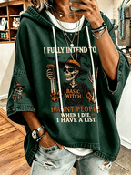 Women'S Printed Hoodie With The Tagline "After I Die, I'M Going To Play Pranks On People; I'Ve Already Made A List."