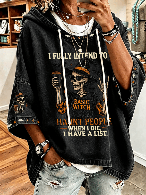 Women'S Printed Hoodie With The Tagline "After I Die, I'M Going To Play Pranks On People; I'Ve Already Made A List."