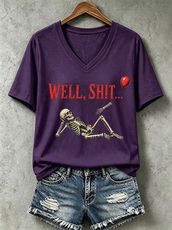 Women's Halloween Well, shit... Print V Neck T-Shirt