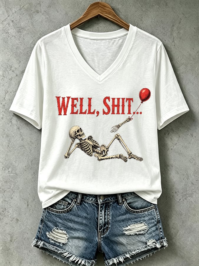 Women's Halloween Well, shit... Print V Neck T-Shirt